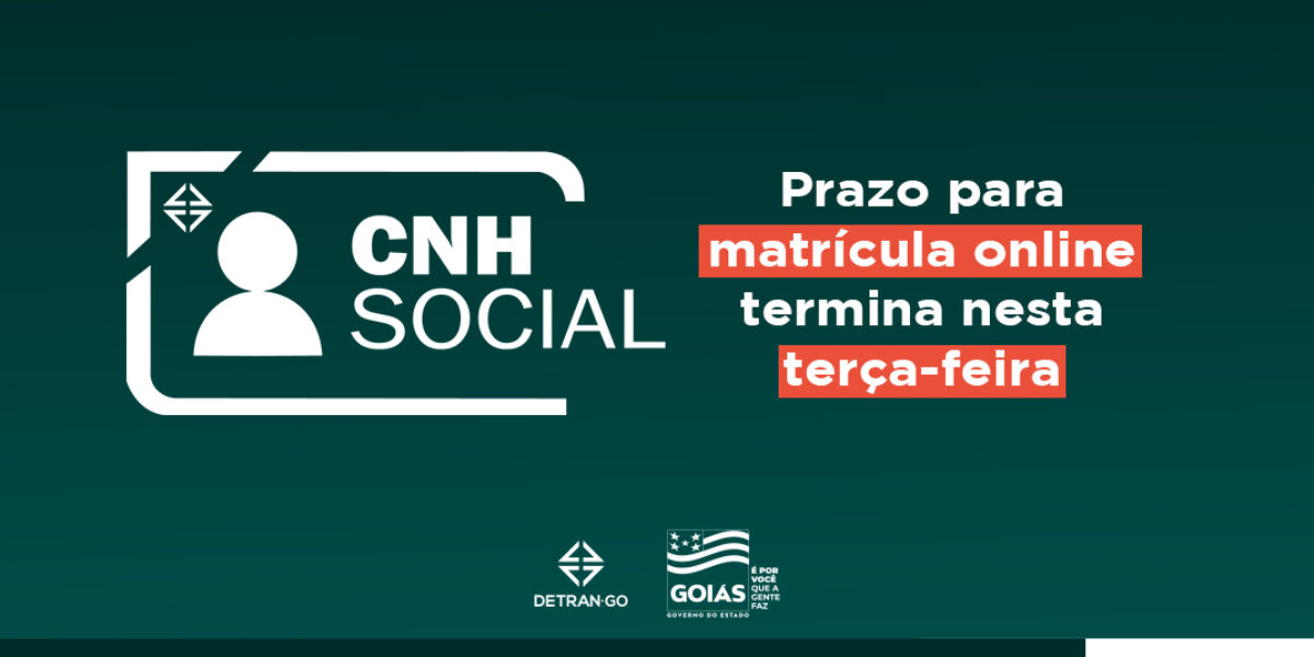 CNH Social: Prazo para matrícula online termina nesta terça-feira