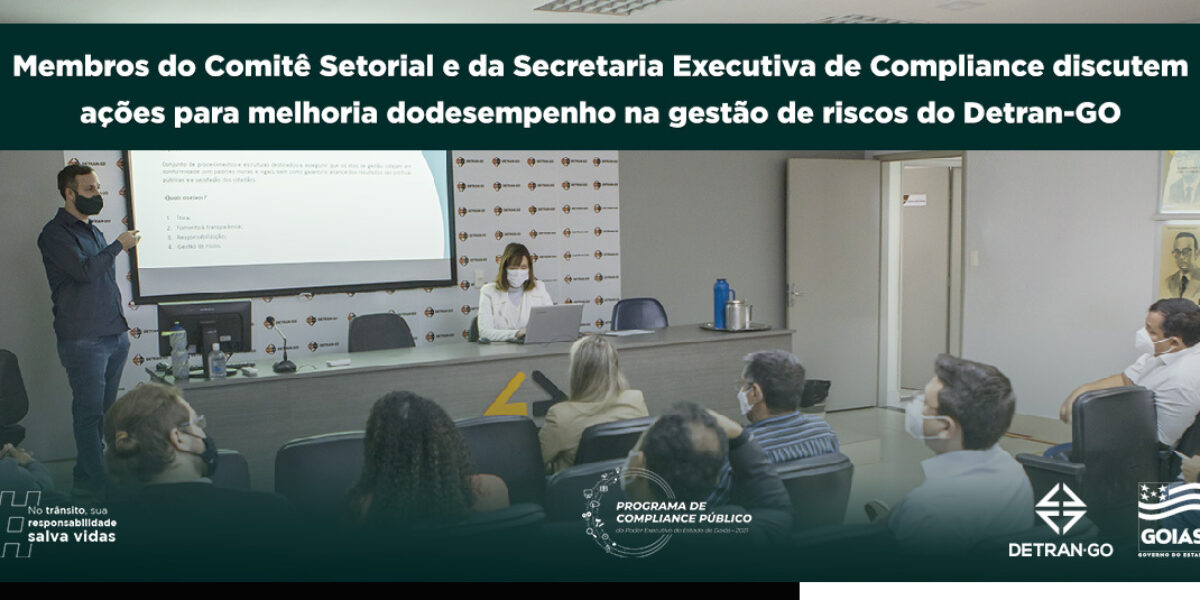 Membros do Compliance discutem ações para melhoria do desempenho na gestão de riscos