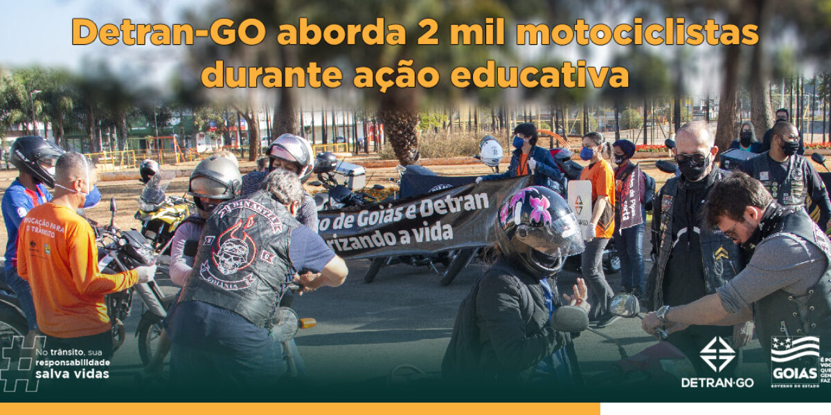 Detran-GO aborda 2 mil motociclistas durante ação educativa
