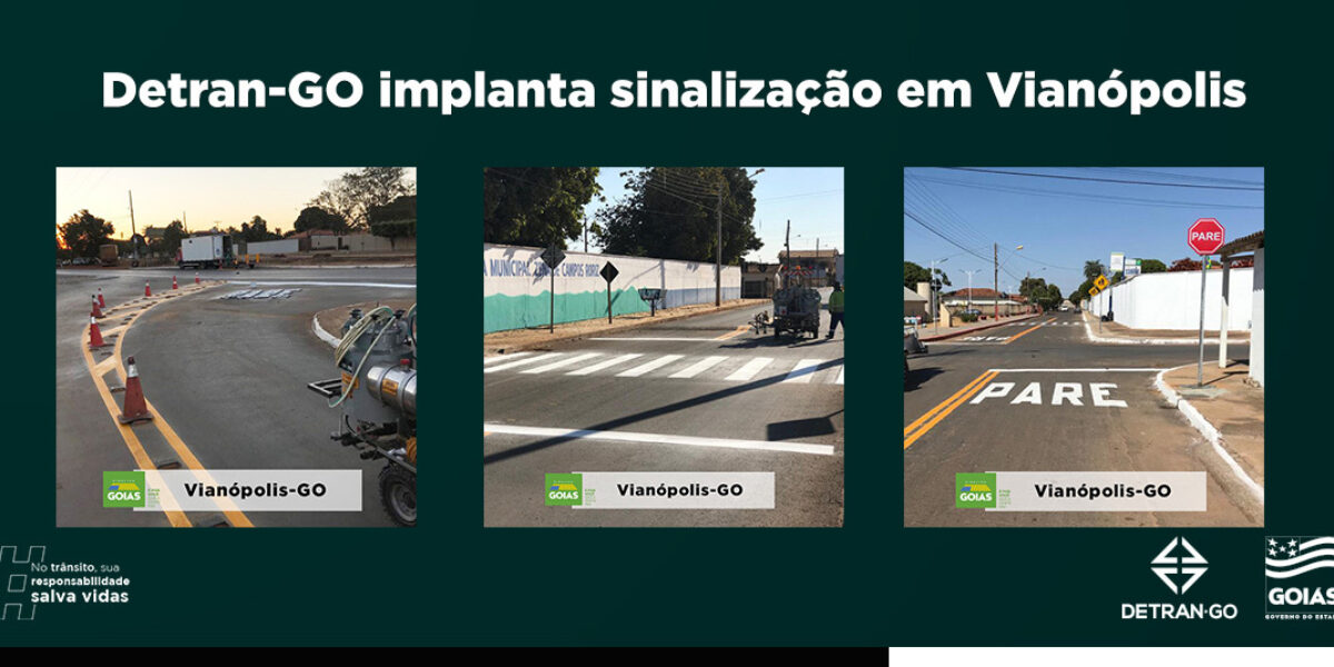Detran-GO implanta sinalização em Vianópolis