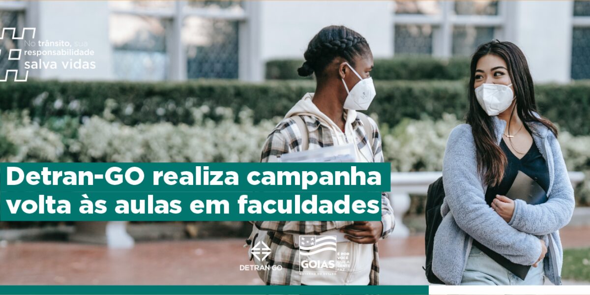 Detran-GO realiza campanha volta às aulas em faculdades