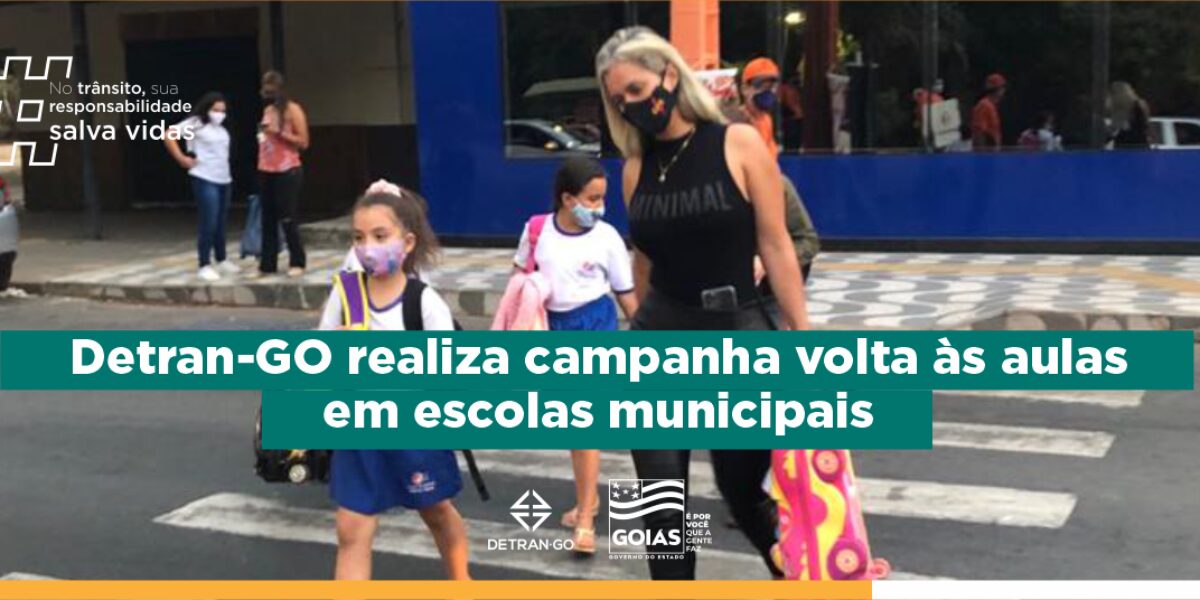 Detran-GO realiza campanha volta às aulas em escolas municipais