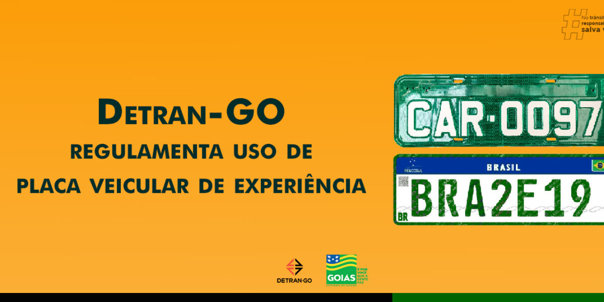 Detran-GO regulamenta uso de placa veicular de experiência