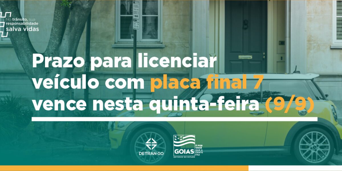 Prazo para licenciar veículo com placa final 7 vence nesta quinta-feira (9/9)