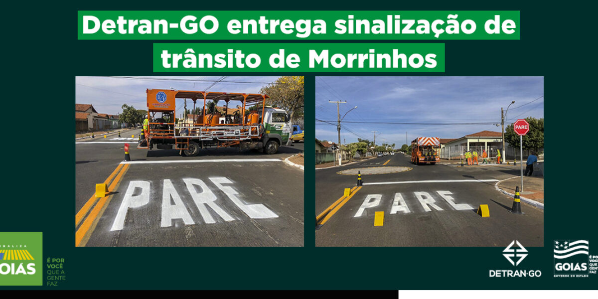 Governo de Goiás entrega sinalização de trânsito de Morrinhos
