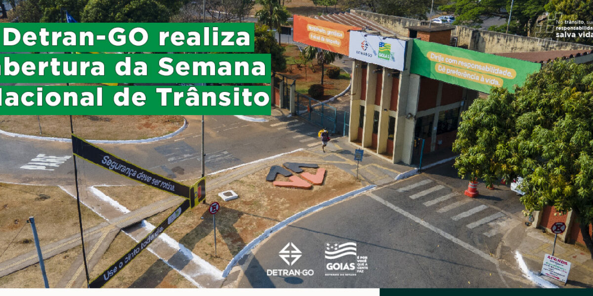 Detran-GO realiza abertura da Semana Nacional de Trânsito
