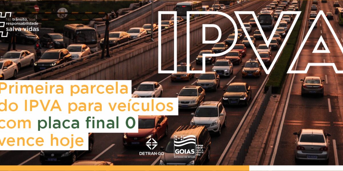 Primeira parcela de IPVA para veículos com placa final 0 vence hoje