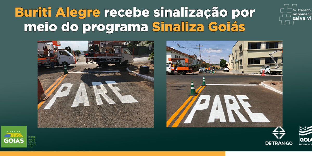 Buriti Alegre recebe sinalização por meio do programa Sinaliza Goiás