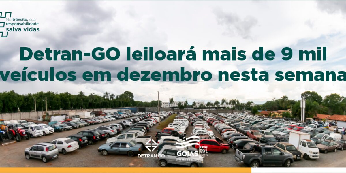 Detran-GO leiloará mais de 9 mil veículos em dezembro nesta semana