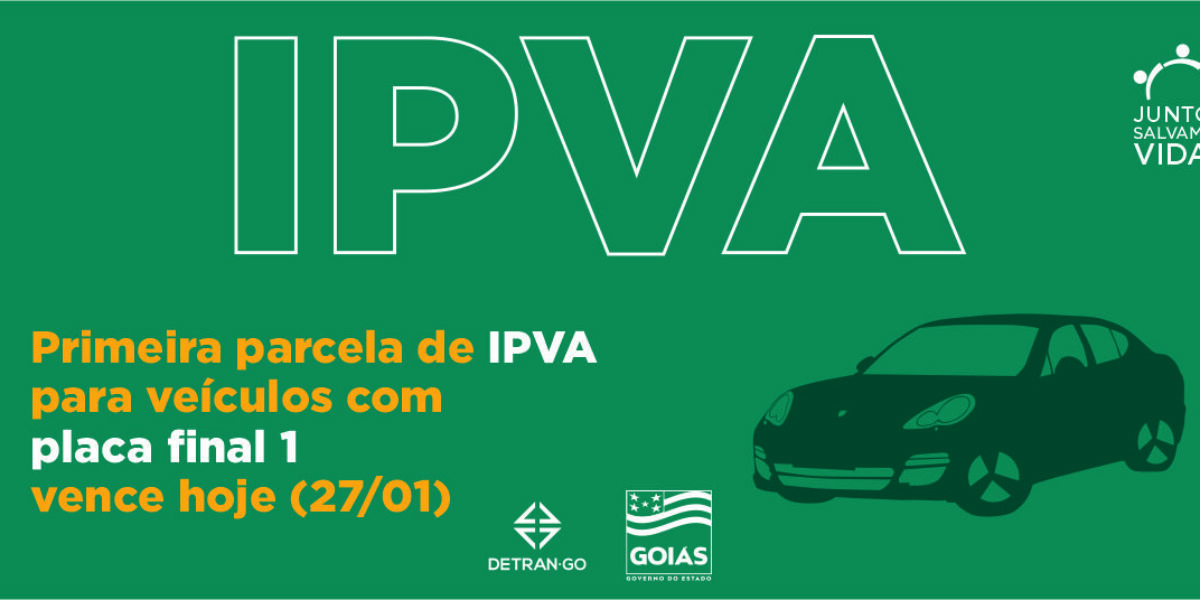Primeira parcela de IPVA para veículos com placa final 1 vence hoje (27/01)