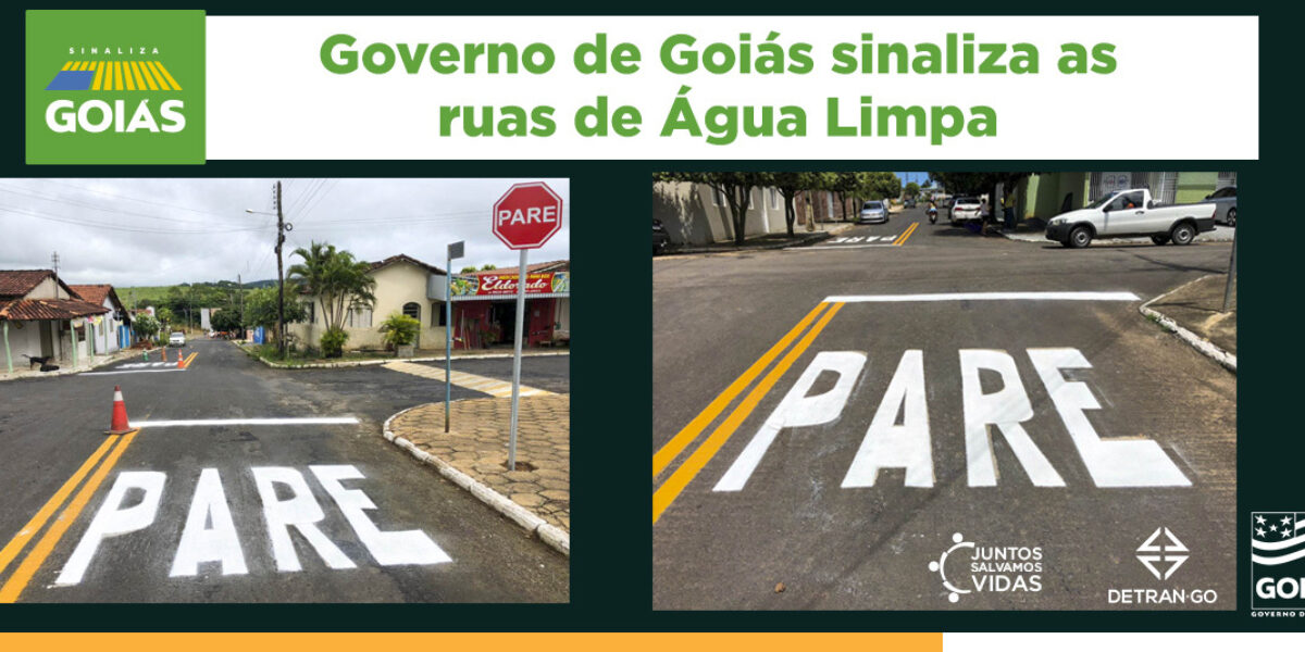 Governo de Goiás implementa sinalização nas ruas de Água Limpa