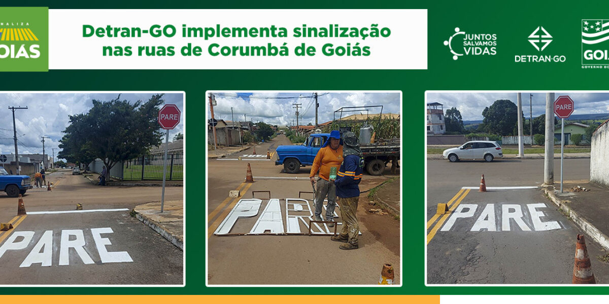Detran-GO implementa sinalização nas ruas de Corumbá de Goiás