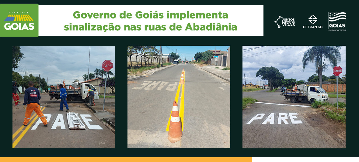 Governo de Goiás sinaliza as ruas de Abadiânia