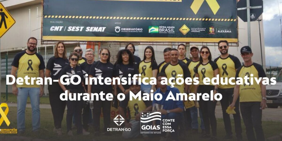 Detran-GO intensifica ações educativas durante o Maio Amarelo