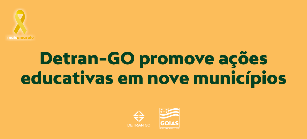 Detran-GO promove ações educativas em nove municípios