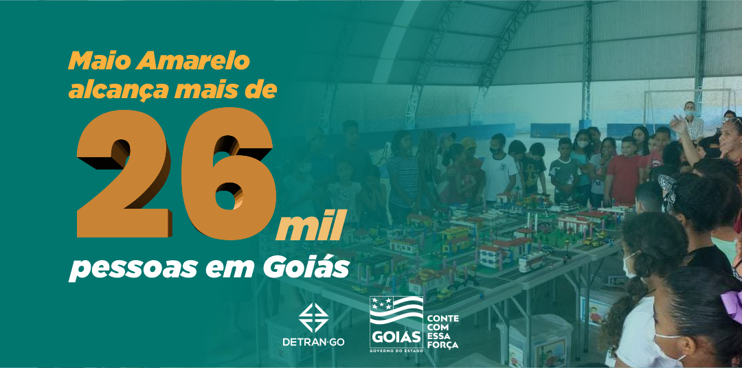Maio Amarelo alcança mais de 26 mil pessoas em Goiás