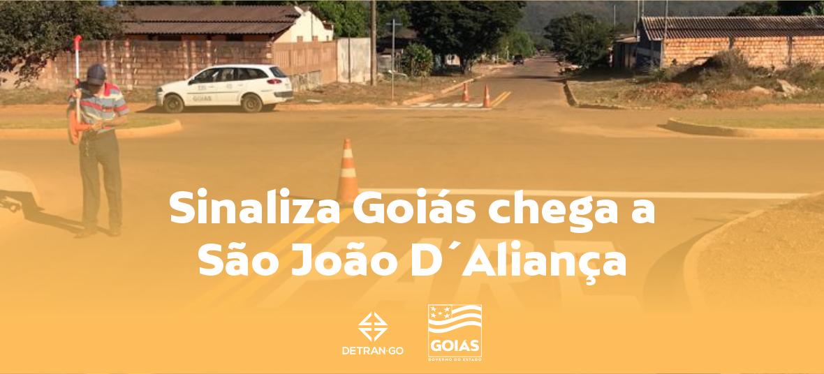 Sinaliza Goiás chega a São João D´Aliança