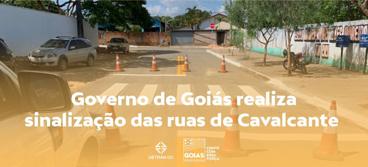 Governo de Goiás sinaliza ruas de Cavalcante