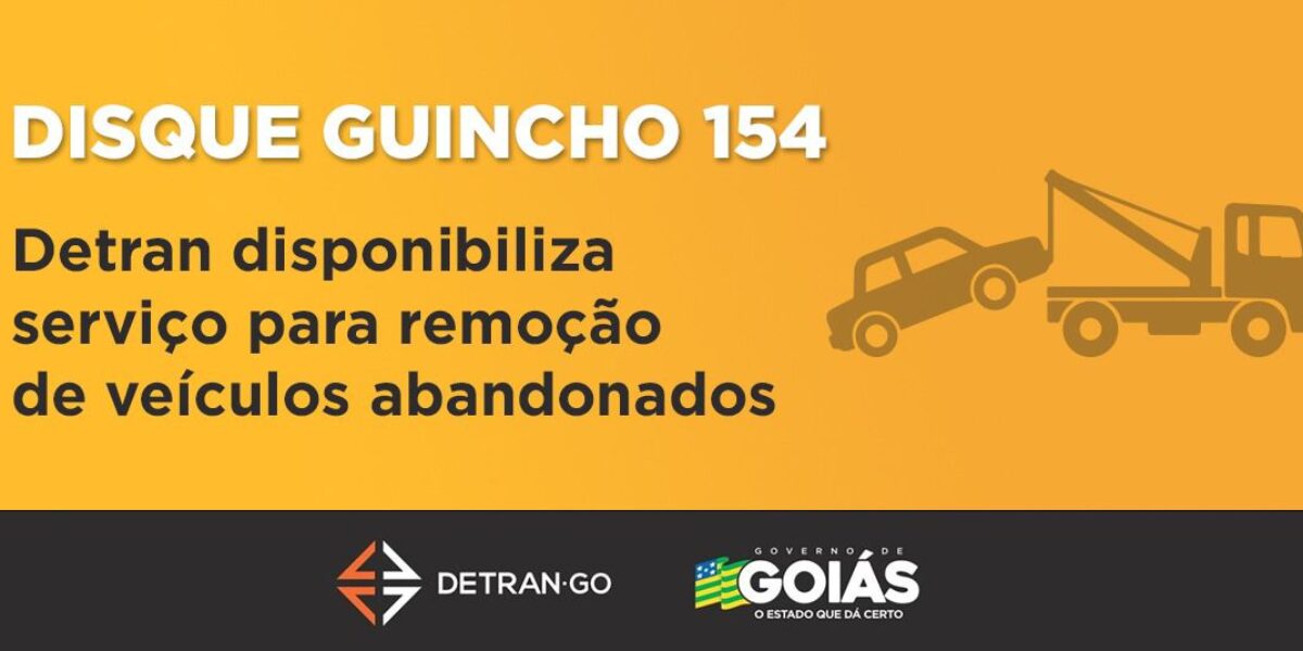 Disque-guincho: Detran-GO disponibiliza serviço para remoção de veículos abandonados