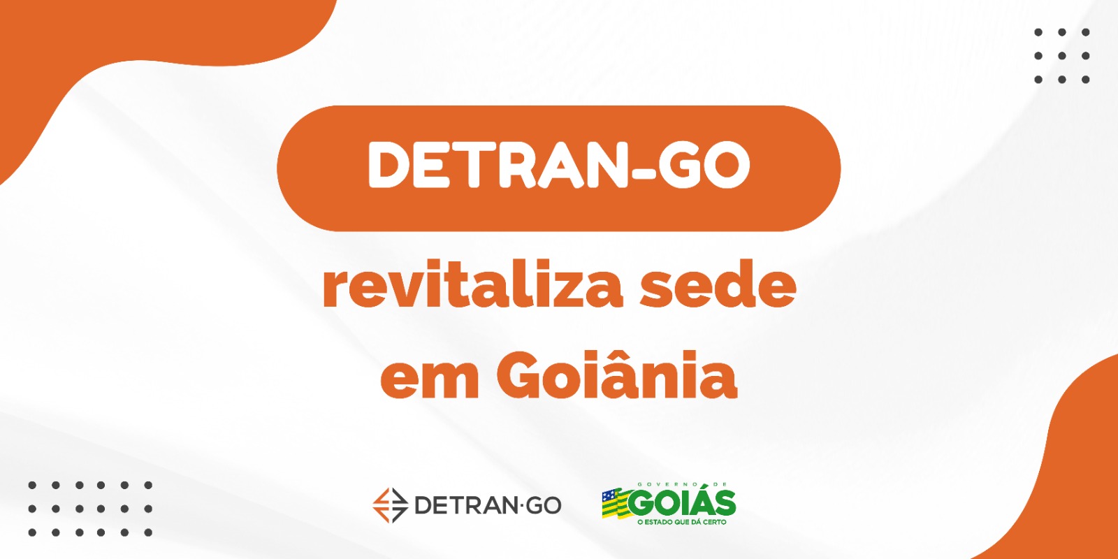 Detran-GO revitaliza sede e irá expandir ações para Ciretrans