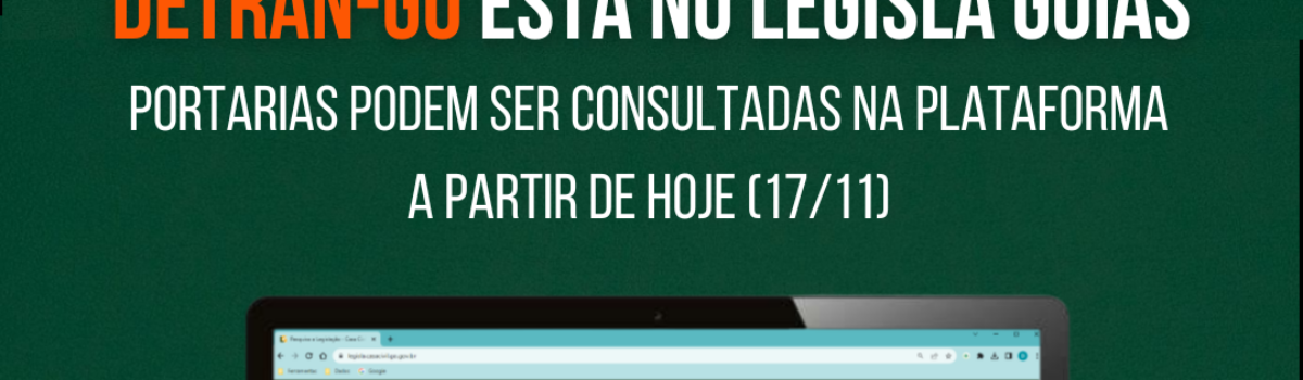 Detran-GO está no Legisla Goiás