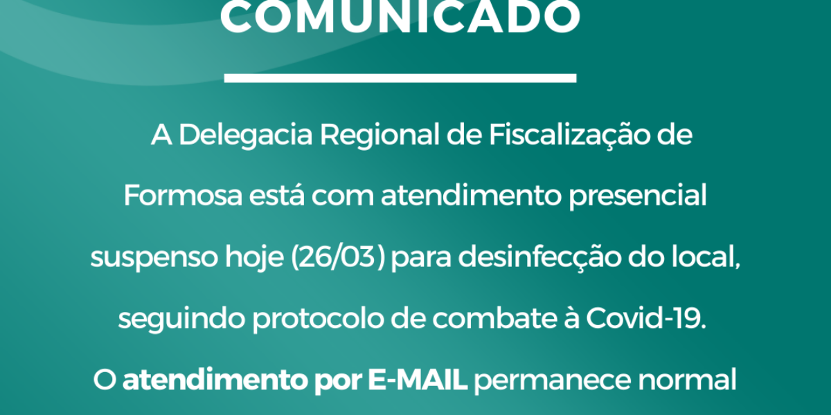 DRF de Formosa com atendimento presencial suspenso hoje