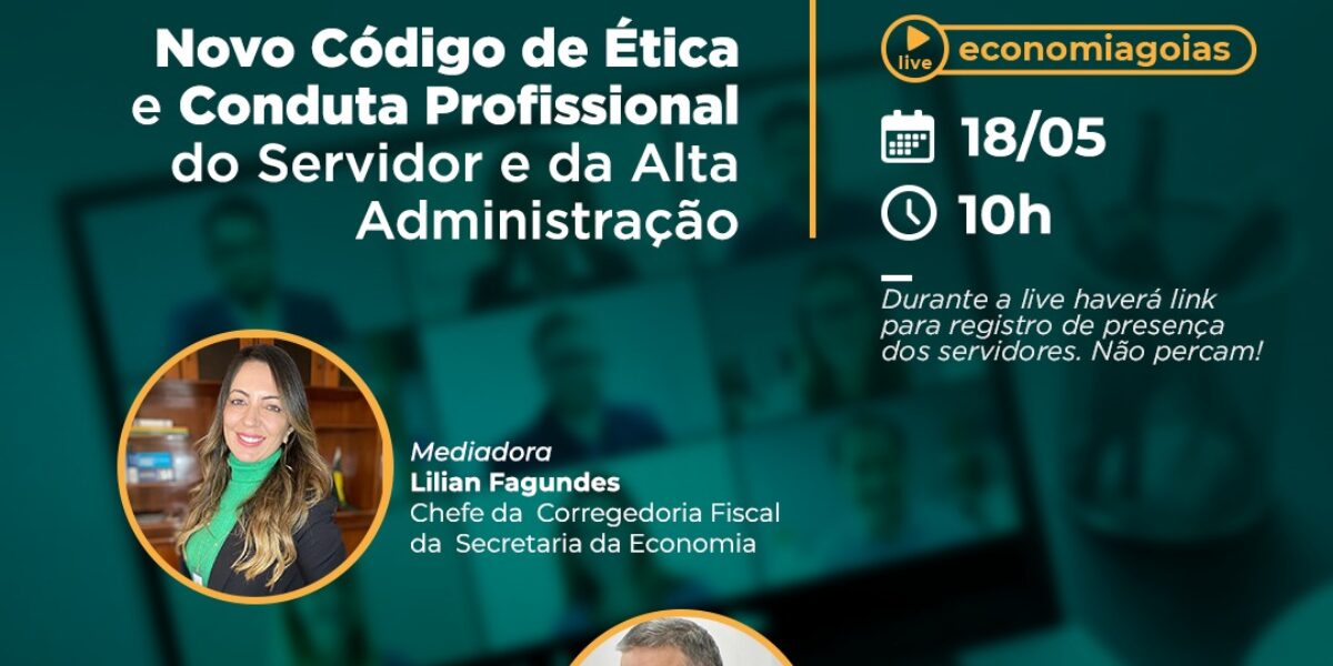 Novo código de ética dos servidores será tema de live da Economia nesta terça-feira