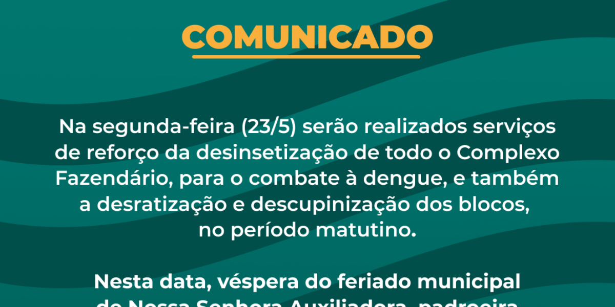 Complexo Fazendário da Economia será desinsetizado na segunda, 23