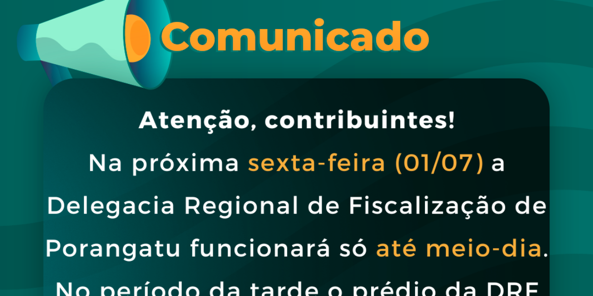 DRF de Porangatu funcionará até 12h nesta sexta-feira