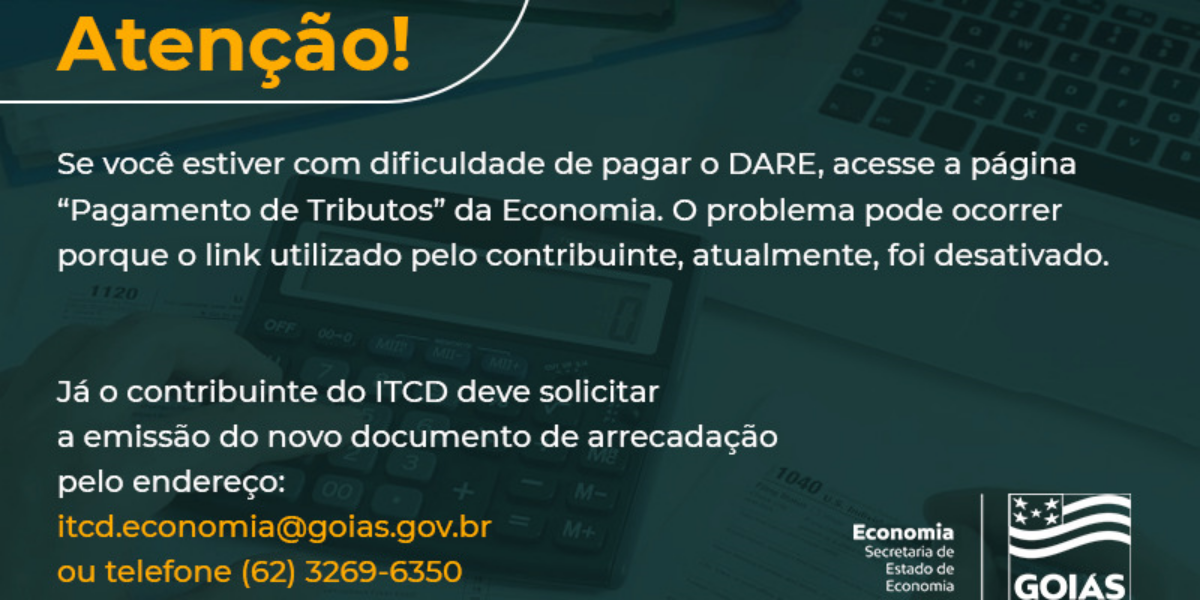 Atenção! Como o contribuinte que tiver dificuldade em pagar o DARE deve proceder