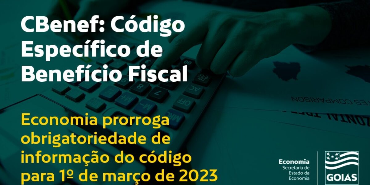 Economia prorroga obrigatoriedade de informação do código de benefício fiscal na nota