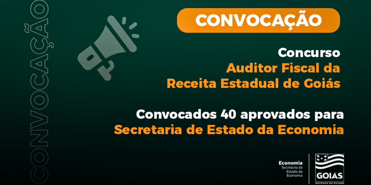 Governo de Goiás convoca 40  candidatos aprovados no concurso de Auditor Fiscal