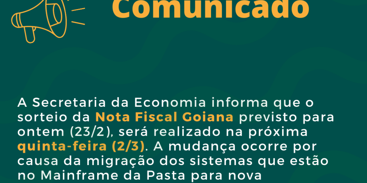 Sorteio da Nota Goiana foi transferido para 2 de março