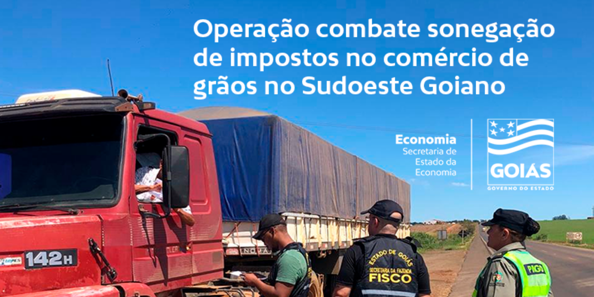 Fisco combate comércio irregular de produtos agrícolas no Sudoeste Goiano