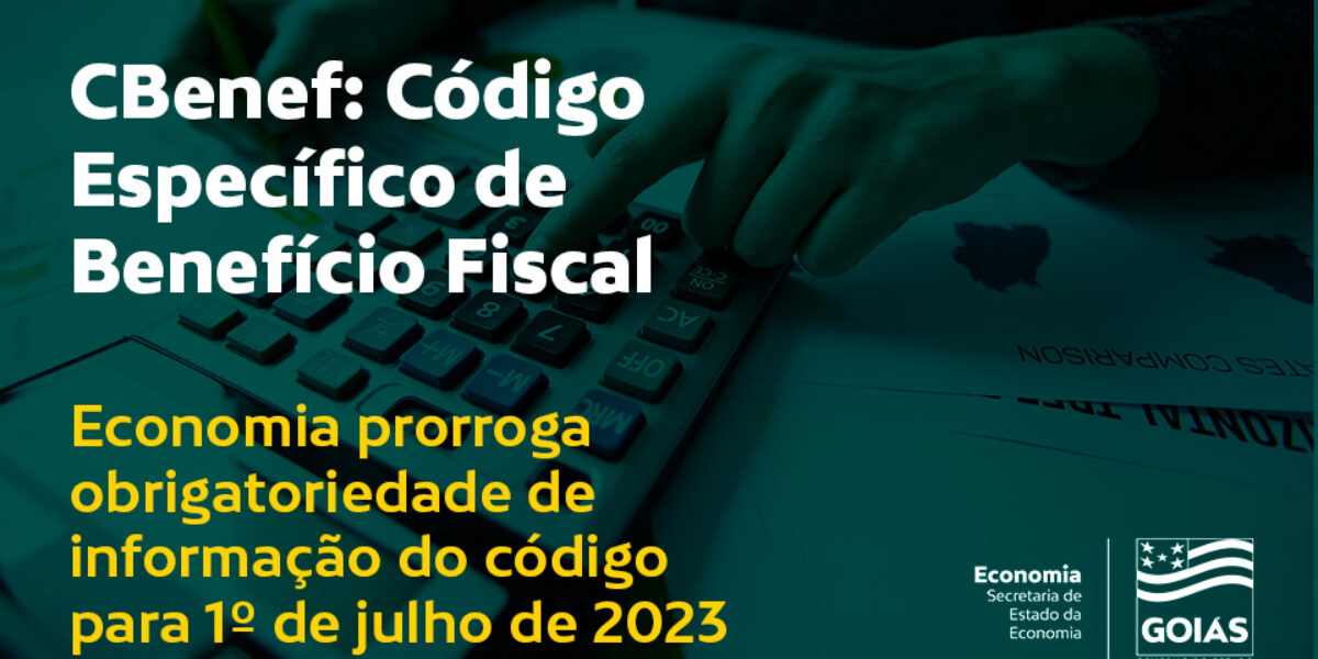 Obrigatoriedade de código de benefício fiscal na nota é prorrogada para julho