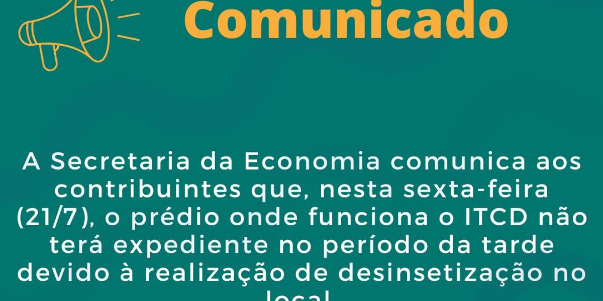 Atenção! ITCD fecha para desinsetização na tarde desta sexta, 21