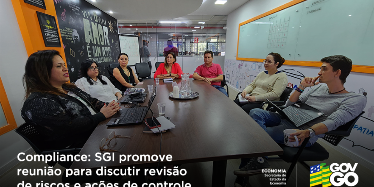 Compliance: SGI promove reunião para discutir revisão de riscos e ações de controle