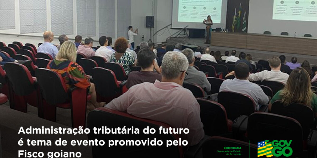 Webinário discute o futuro da Administração Tributária de Goiás