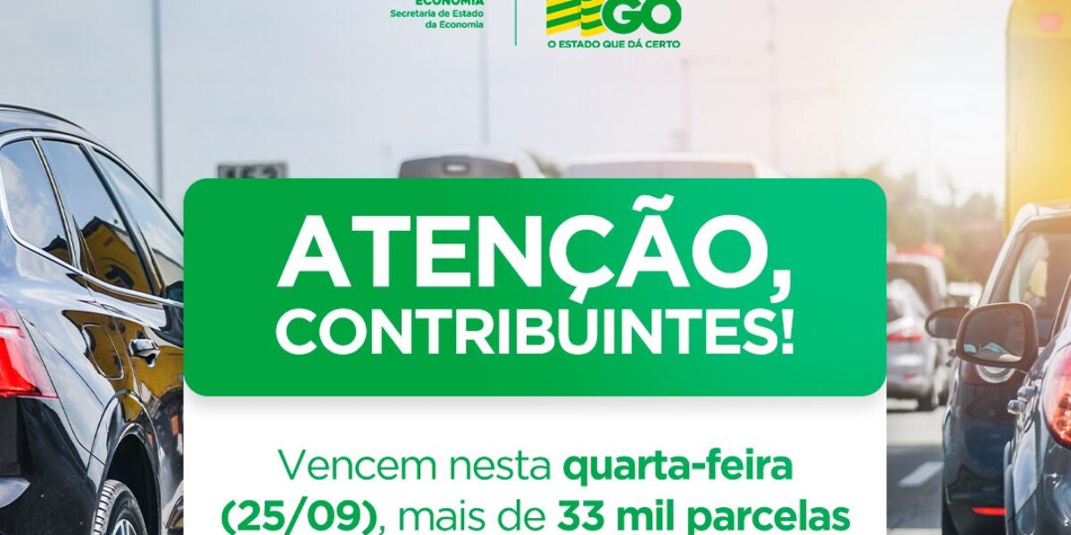 Mais de 33 mil parcelas referentes a dívidas negociadas de ICMS, IPVA e ITCD vencem nesta quarta-feira