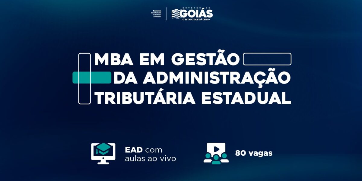 Economia lança edital de MBA em Gestão da Administração Tributária para auditores fiscais