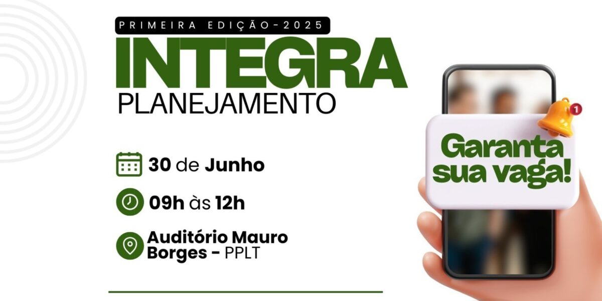 Governo de Goiás lança Integra Planejamento e apresenta Balanço de Entregas 2024 nesta segunda-feira (30)