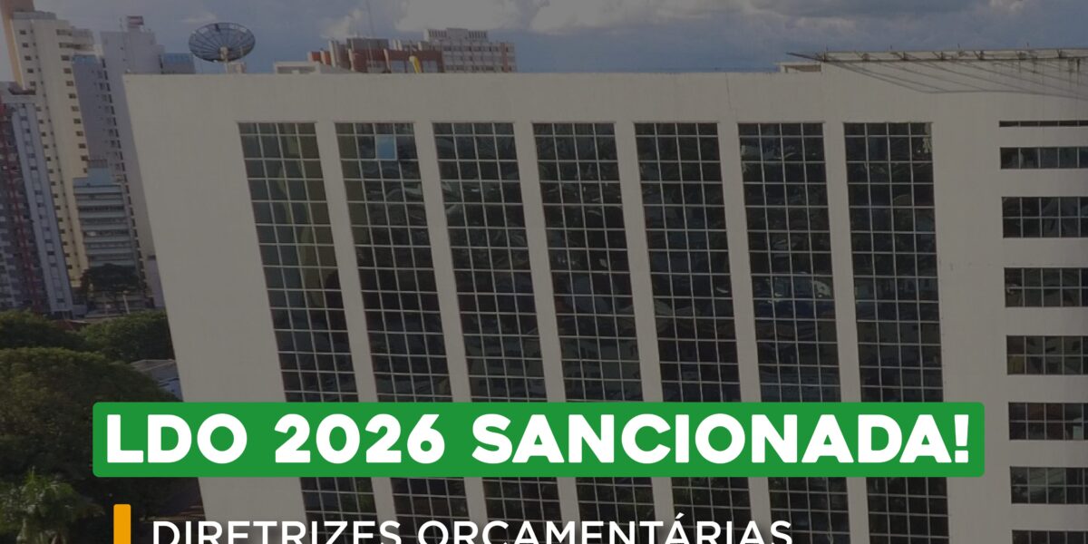 Sancionada a LDO do próximo ano
