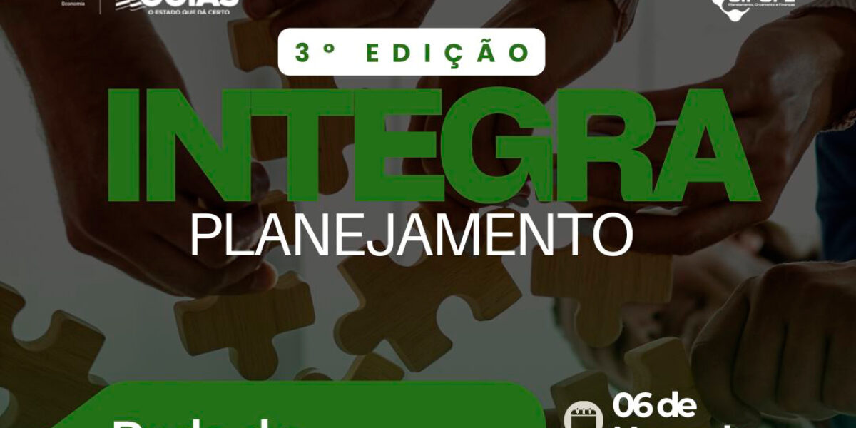 Economia promove 3ª edição do Integra Planejamento