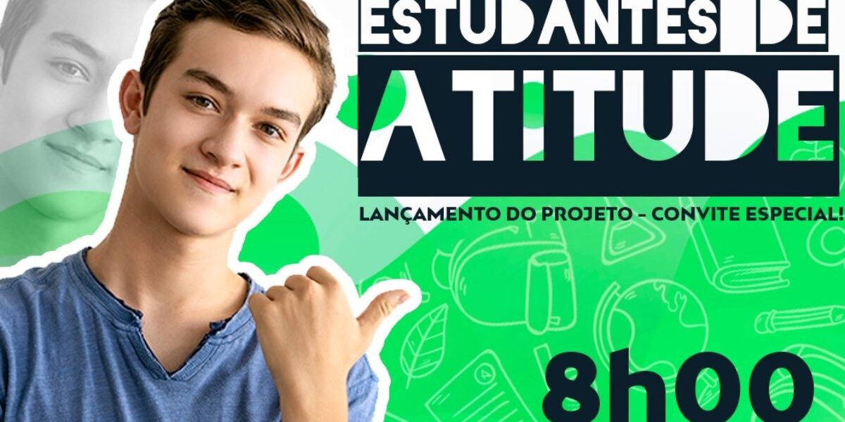 Governo de Goiás lança projeto ‘Estudantes de Atitude’ nesta terça, 3