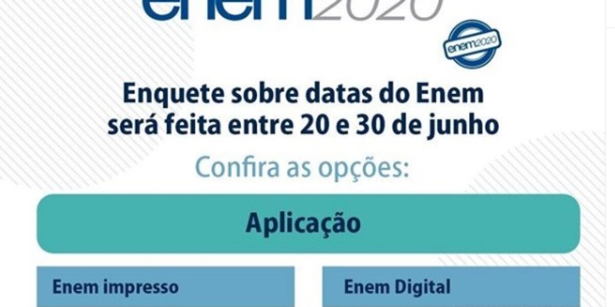Participantes do Enem 2020 podem votar em enquete sobre as novas datas das provas