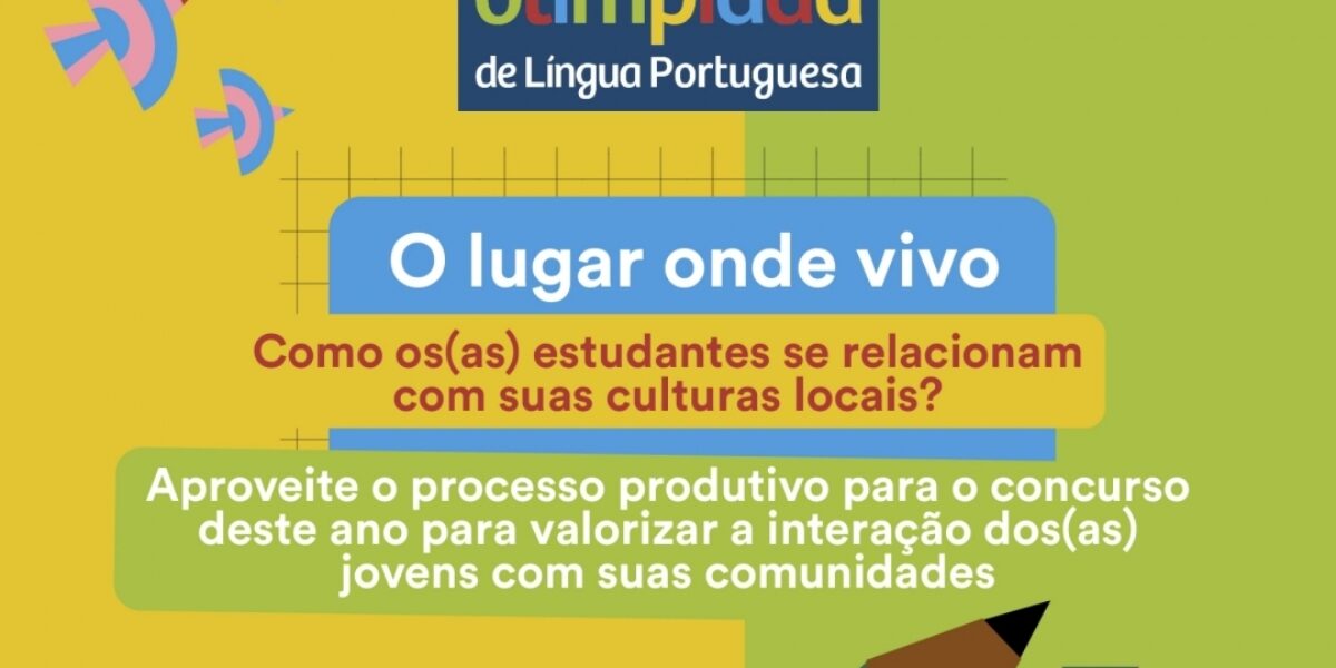 Inscrições para a 7ª Olimpíada de Língua Portuguesa podem ser feitas até 20 de maio
