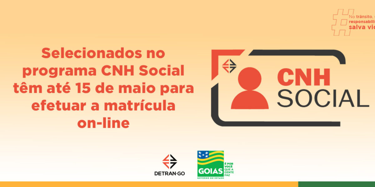 Selecionados no programa CNH Social têm até 15 de maio para efetuar a matrícula on-line