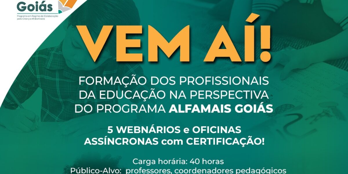 Inscrições para o curso ‘Formação dos Profissionais da Educação na Perspectiva do Programa Alfamais Goiás’ se encerram no dia 23 de junho
