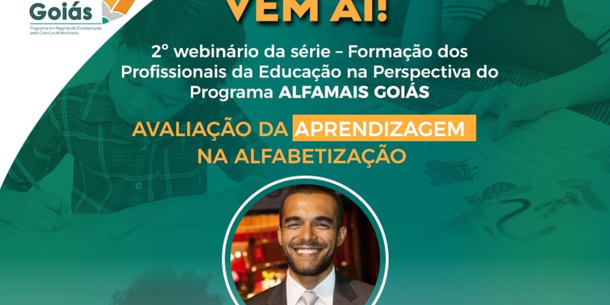 Seduc realiza 2° webinário formativo para profissionais da educação na perspectiva do programa AlfaMais Goiás