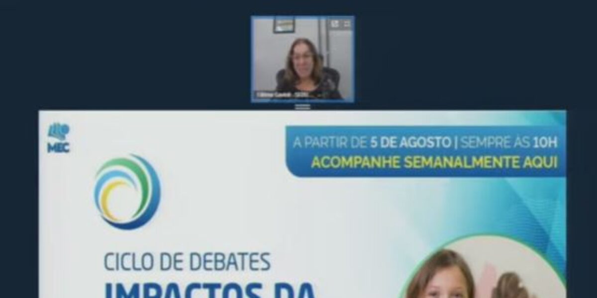 Em debate no MEC secretária da Educação  apresenta ações de Goiás para garantir o ensino-aprendizagem